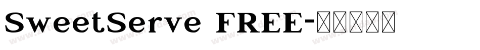 SweetServe FREE字体转换